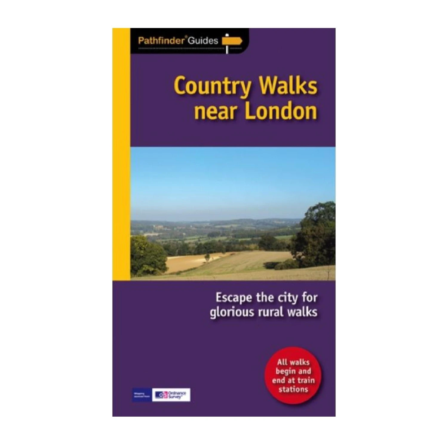Pathfinder Guide - Country Walks Near London 1 Pathfinder Guide - Country Walks Near London